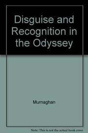 Front cover of Disguise and recognition in the Odyssey by Sheila Murnaghan
