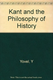 Front cover of Kant and the philosophy of history by Yirmiyahu Yovel