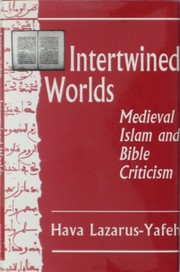 Cover of Intertwined worlds by Hava Lazarus-Yafeh