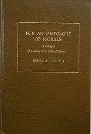 Cover of For an ontology of morals by Henry Babcock Veatch