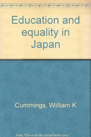 Cover of Education and equality in Japan by William K. Cummings