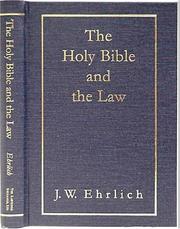 Front cover of The Holy Bible and the law by J. W. Ehrlich
