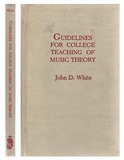 Front cover of Guidelines for college teaching of music theory by John David White
