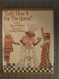 Cover of Let's hear it for the Queen by Alice Childress