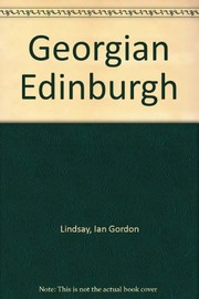 Front cover of Georgian Edinburgh by Ian G. Lindsay