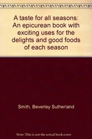 Front cover of A taste for all seasons by Beverley Sutherland Smith