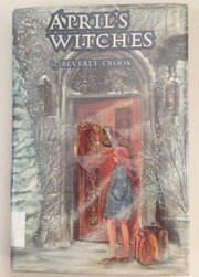 Cover of April's witches by Beverly Courtney Crook