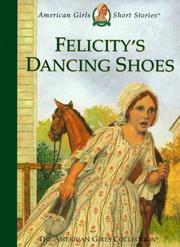 Front cover of Felicity's dancing shoes by Valerie Tripp