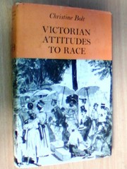 Front cover of Victorian attitudes to race by Christine Bolt