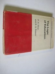 Cover of The logic of education by Paul Heywood Hirst