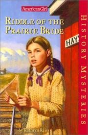 Front cover of Riddle of the Prairie Bride by Kathryn Reiss