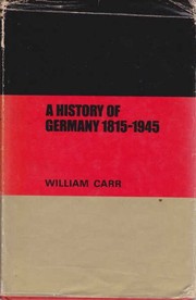 Front cover of A history of Germany, 1815-1945 by Carr, William