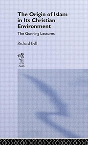 Front cover of The origin of Islam in its Christian environment by Richard Bell