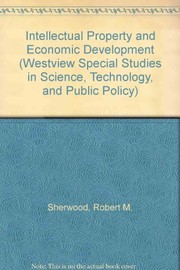 Front cover of Intellectual property and economic development by Robert M. Sherwood