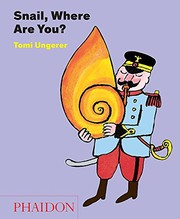 Front cover of Snail, Where Are You? by Tomi Ungerer