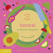 Front cover of Tacos!: An Interactive Recipe Book (Cook In A Book) by Lotta Nieminen