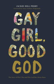 Front cover of Gay Girl, Good God by Jackie Hill Perry