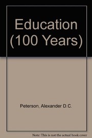 Cover of A hundred years of education by A. D. C. Peterson