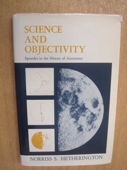 Front cover of Science and objectivity by Norriss S. Hetherington