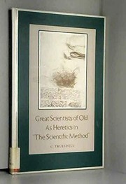 Front cover of Great scientists of old asheretics in "the scientific method" by C. Truesdell