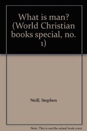 Cover of What is man? by Stephen Neill