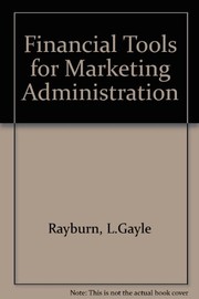 Front cover of Financial tools for marketing administration by Letricia Gayle Rayburn