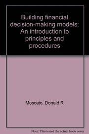 Front cover of Building financial decision-making models by Donald R. Moscato