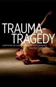 Front cover of Trauma-Tragedy: Symptoms of contemporary performance by Patrick Duggan