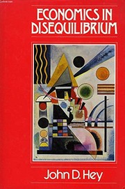 Front cover of Economics in disequilibrium by John Denis Hey