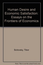Cover of Human desire and economic satisfaction by Tibor Scitovsky
