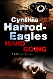 Front cover of Hard Going (A Bill Slider Mystery) by Cynthia Harrod-Eagles