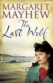Cover of The Last Wolf by Margaret Mayhew