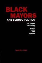 Cover of Black mayors and school politics by Wilbur C. Rich