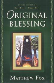 Cover of Original blessing by Fox, Matthew