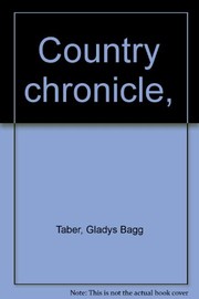 Cover of Country chronicle by Gladys Bagg Taber