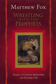 Front cover of Wrestling with the prophets by Fox, Matthew