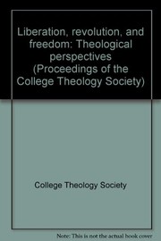 Front cover of Liberation, revolution, and freedom by College Theology Society.