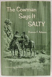 Cover of The cowman says it salty by Ramon F. Adams