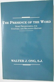 Cover of The presence of the word by Walter J. Ong