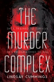 Front cover of The Murder Complex by Lindsay Cummings