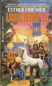 Front cover of Unicorn U. (Tim Desmond #3) by Esther M. Friesner