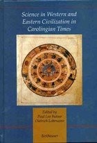 Front cover of Science in Western and Eastern Civilization in Carolingian Times (English, French and German Edition) by Paul Leo Butzer