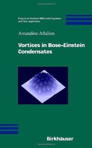 Front cover of Vortices in Bose-Einstein Condensates (Progress in Nonlinear Differential Equations and Their Applications Book 67) by Amandine Aftalion