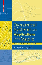 Cover of Dynamical Systems with Applications using Maple™ by Stephen Lynch