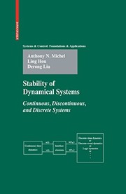 Cover of Stability of Dynamical Systems: Continuous, Discontinuous, and Discrete Systems (Systems & Control: Foundations & Applications) by Anthony N. Michel