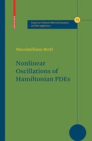 Front cover of Nonlinear Oscillations of Hamiltonian PDEs (Progress in Nonlinear Differential Equations and Their Applications Book 74) by Massimiliano Berti