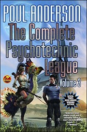 Front cover of The Complete Psychotechnic League, Vol. 3 (The Psychotechnic League) by Poul Anderson