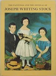 Front cover of The paintings and the journal of Joseph Whiting Stock by Joseph Whiting Stock