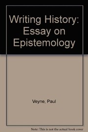 Cover of Writing history ; essay on epistemology by Paul Veyne