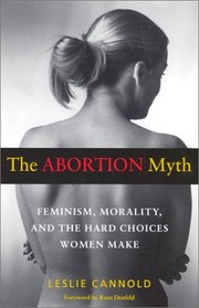 Cover of The abortion myth by Leslie Cannold